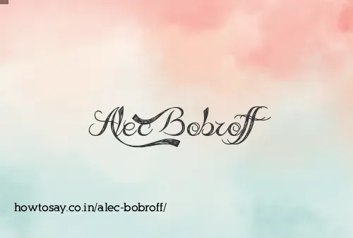 Alec Bobroff