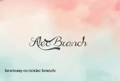 Alec Branch
