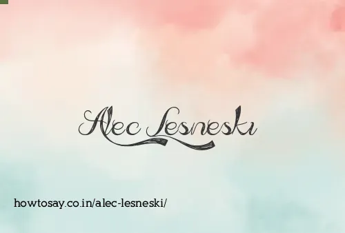 Alec Lesneski