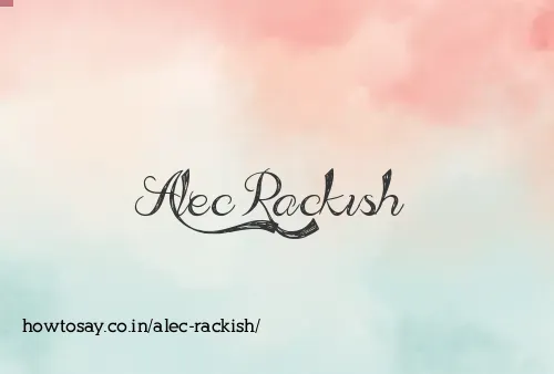 Alec Rackish