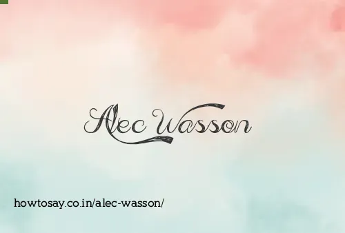 Alec Wasson
