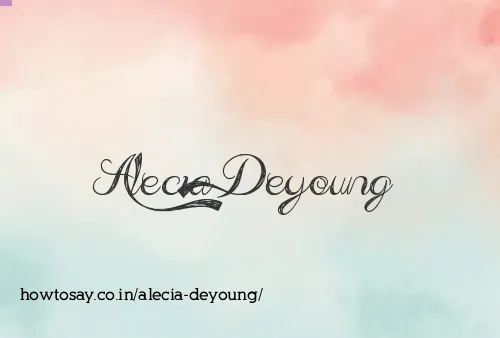 Alecia Deyoung