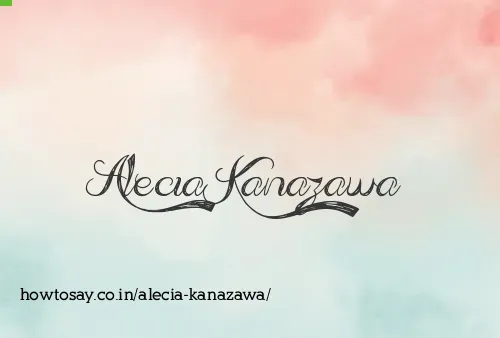 Alecia Kanazawa