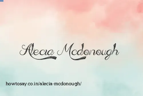 Alecia Mcdonough