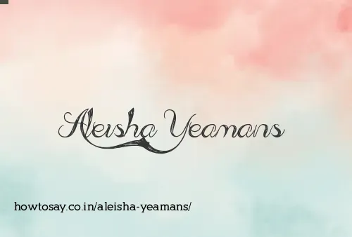 Aleisha Yeamans