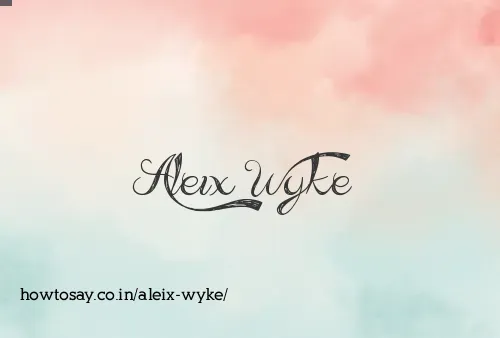 Aleix Wyke