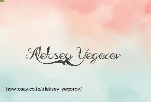Aleksey Yegorov