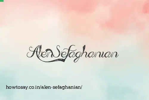 Alen Sefaghanian