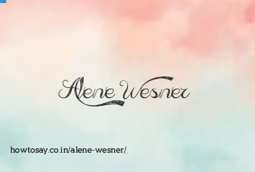 Alene Wesner