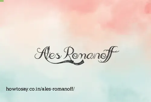 Ales Romanoff