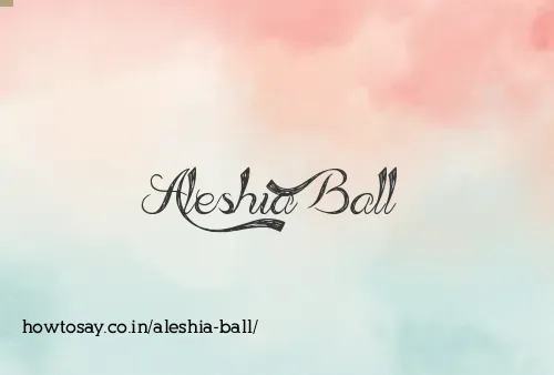 Aleshia Ball