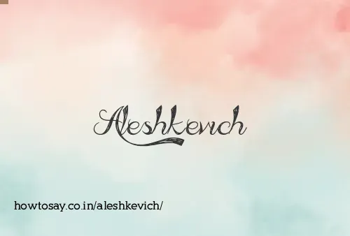 Aleshkevich