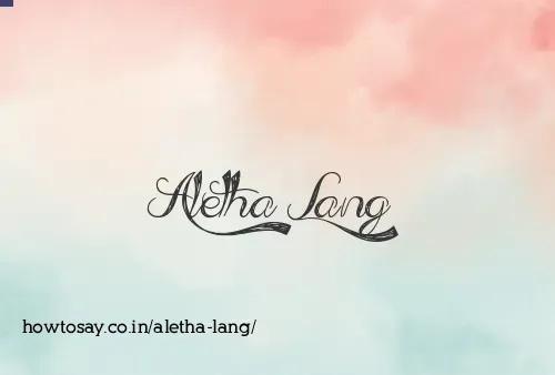 Aletha Lang
