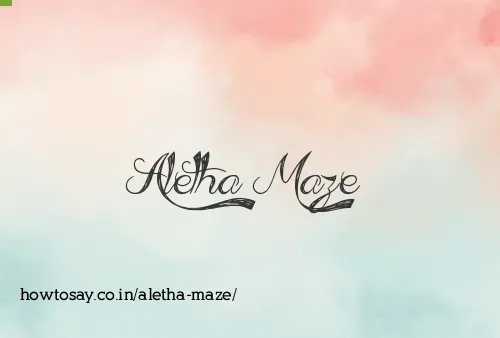 Aletha Maze