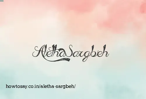 Aletha Sargbeh