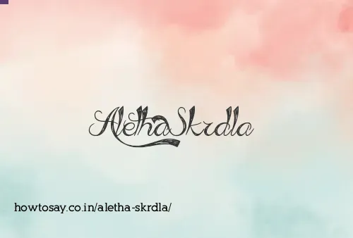 Aletha Skrdla