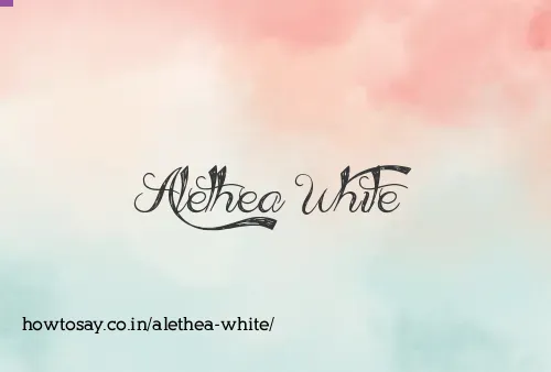 Alethea White