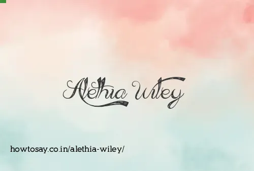 Alethia Wiley