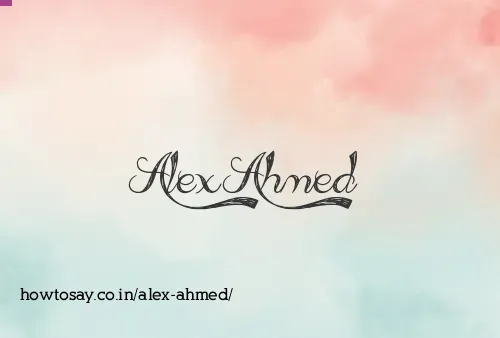 Alex Ahmed