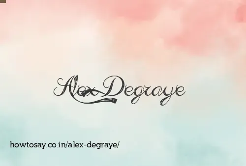 Alex Degraye