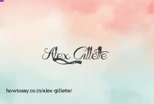 Alex Gillette