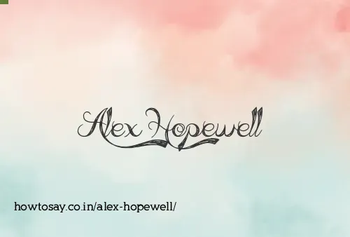 Alex Hopewell