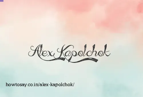 Alex Kapolchok