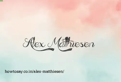 Alex Matthiesen