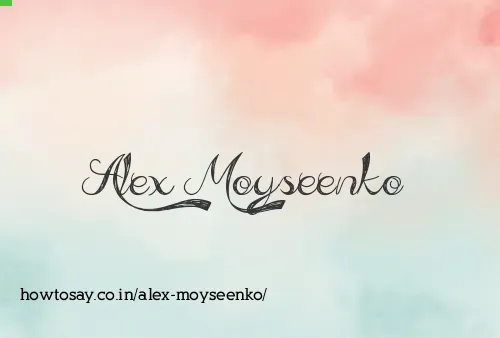 Alex Moyseenko