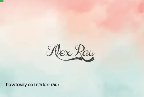Alex Rau
