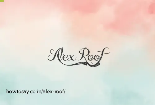 Alex Roof