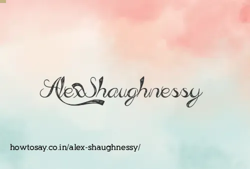 Alex Shaughnessy