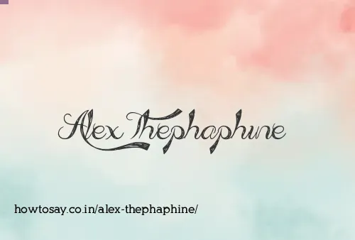 Alex Thephaphine