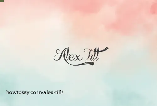 Alex Till