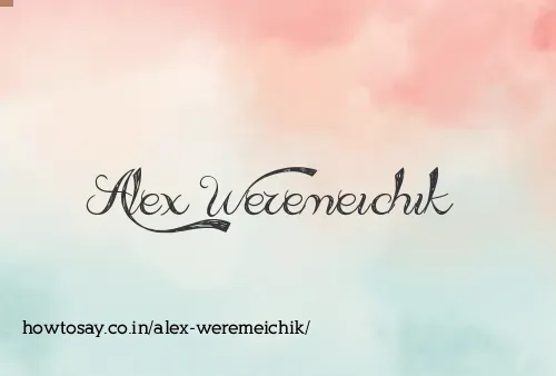 Alex Weremeichik