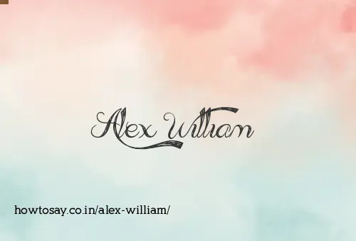 Alex William