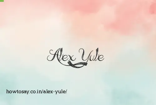 Alex Yule
