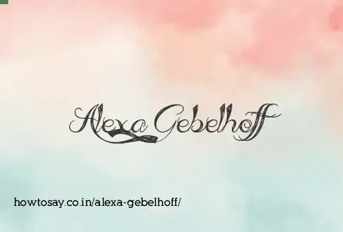 Alexa Gebelhoff
