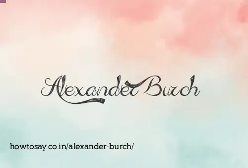 Alexander Burch