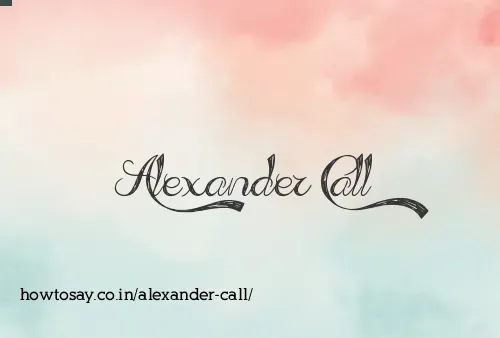 Alexander Call