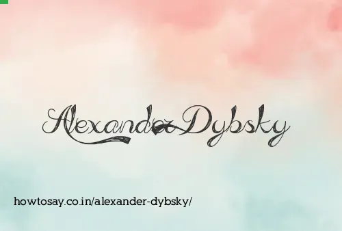 Alexander Dybsky