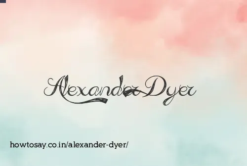 Alexander Dyer