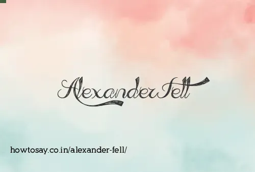 Alexander Fell