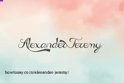 Alexander Jeremy