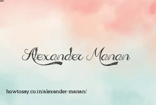 Alexander Manan