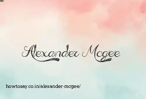Alexander Mcgee