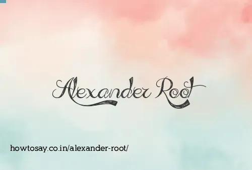 Alexander Root