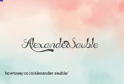 Alexander Sauble