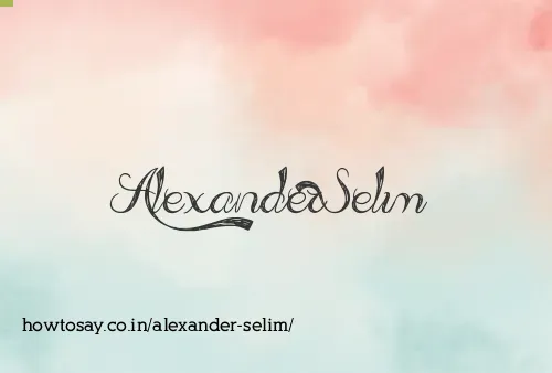 Alexander Selim