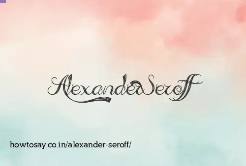 Alexander Seroff